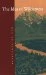 The Idea of Wilderness: From Prehistory to the Age of Ecology